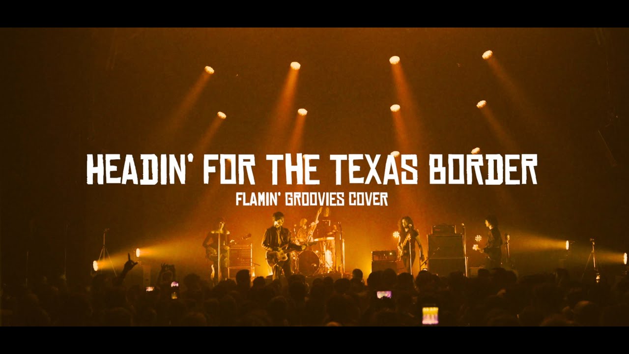 Dynamite Shakers & KO KO MO - Headin’ for the Texas Border (Flamin' Groovies cover)