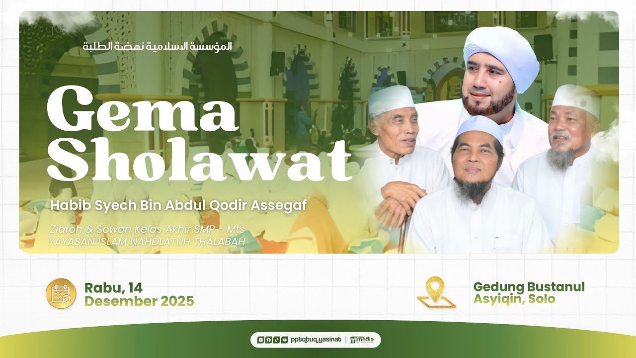🔴LIVE :GEMA SHOLAWAT SARENG HABIB SYECH BIN ABDUL QODIR ASSEGAF - ZIAROH MTs & SMP YASINAT