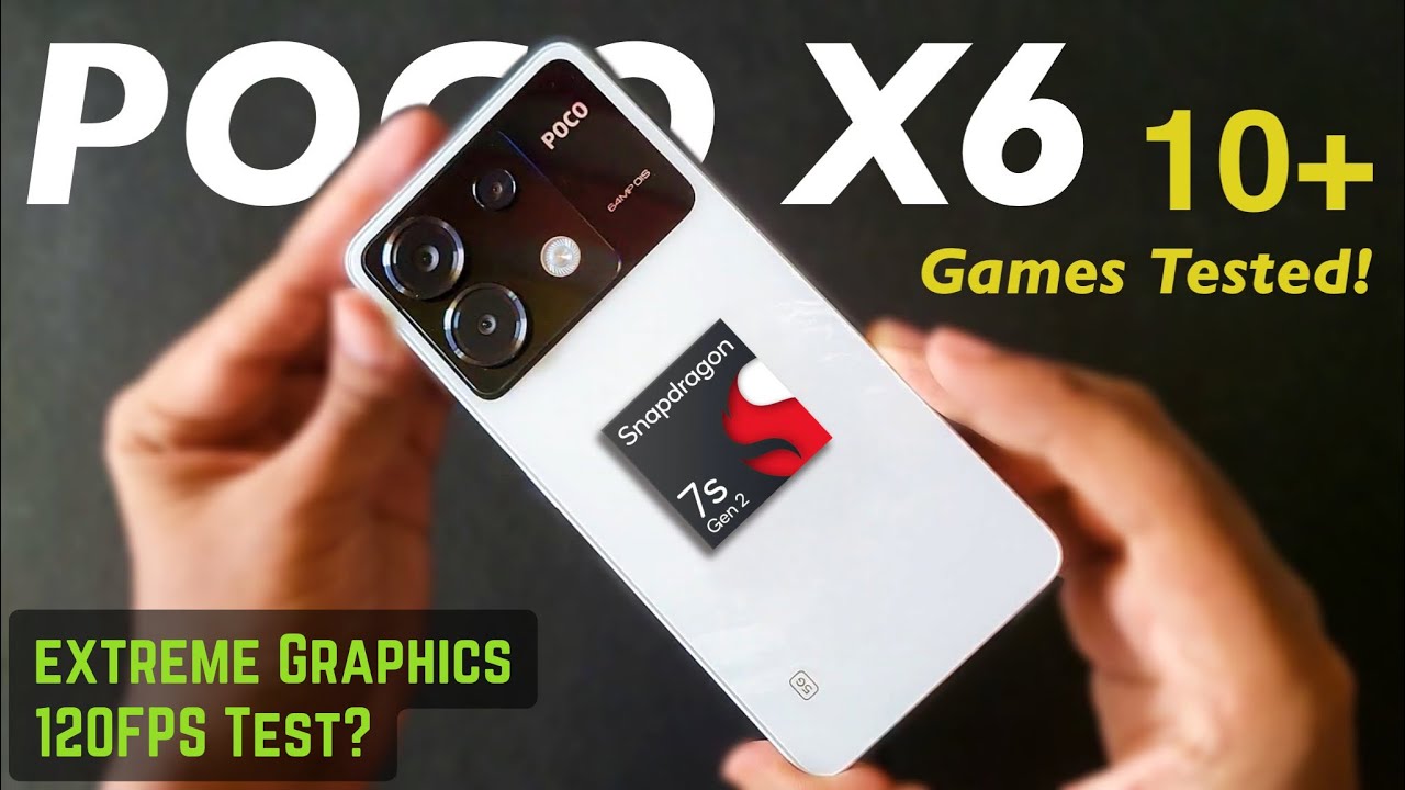 Xiaomi POCO X6 5G in 10 Games Tested - Snapdragon 7s Gen2