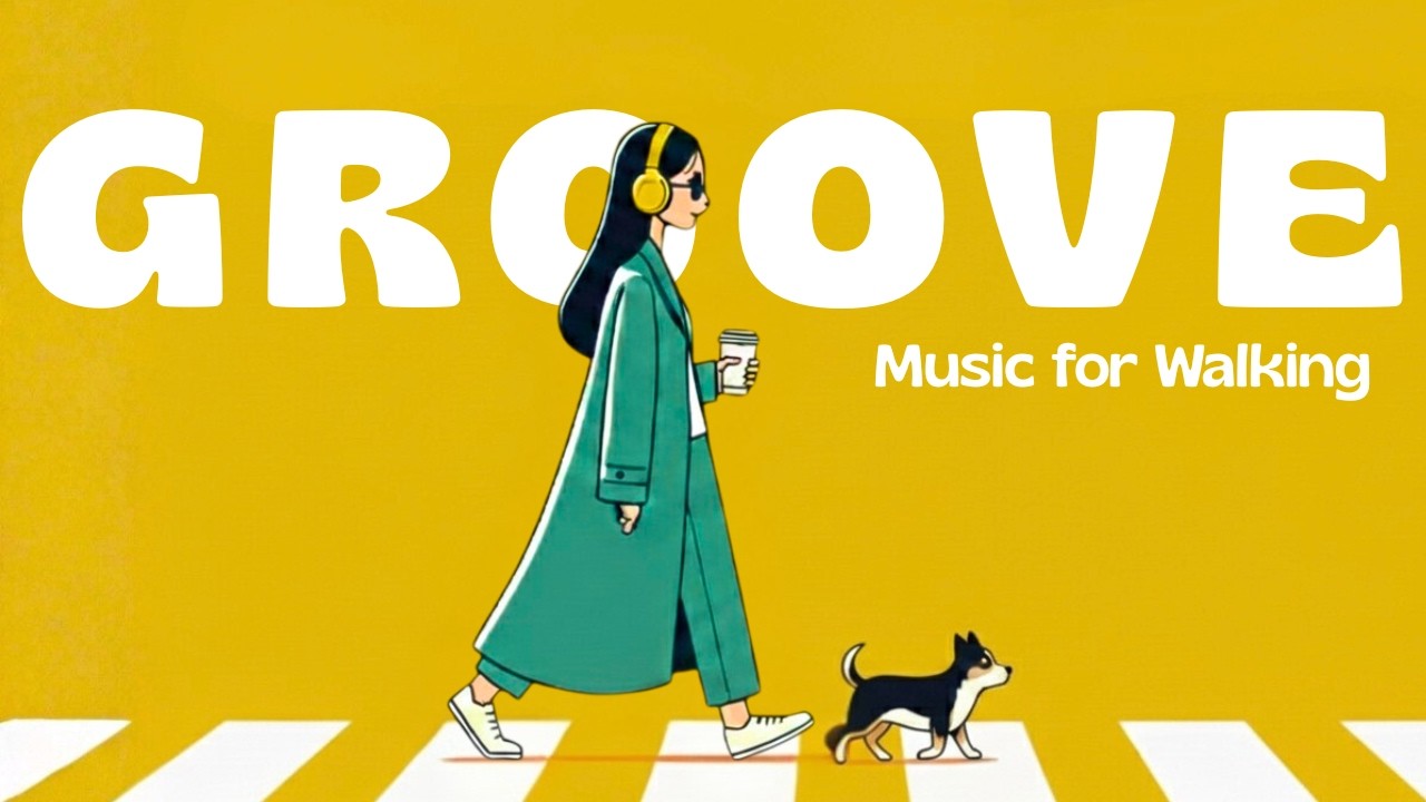 Walking & Focus | GROOVE POP | Sophisticated Beats to Elevate Your Daily Routine