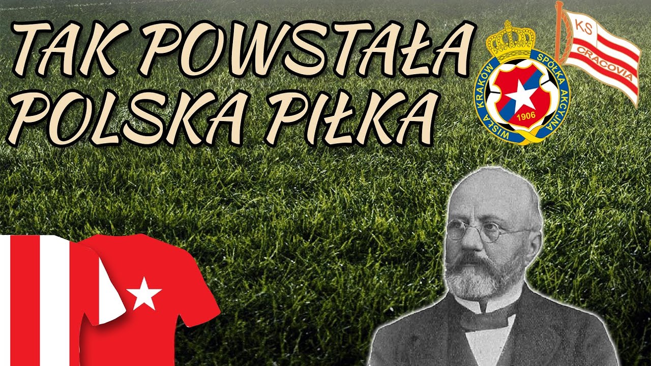 Jak powstały CRACOVIA i WISŁA KRAKÓW? | Historia Polskiej Piłki #1