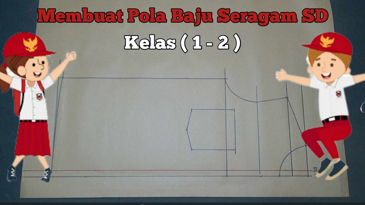 membuat pola seragam sd kelas 1-2