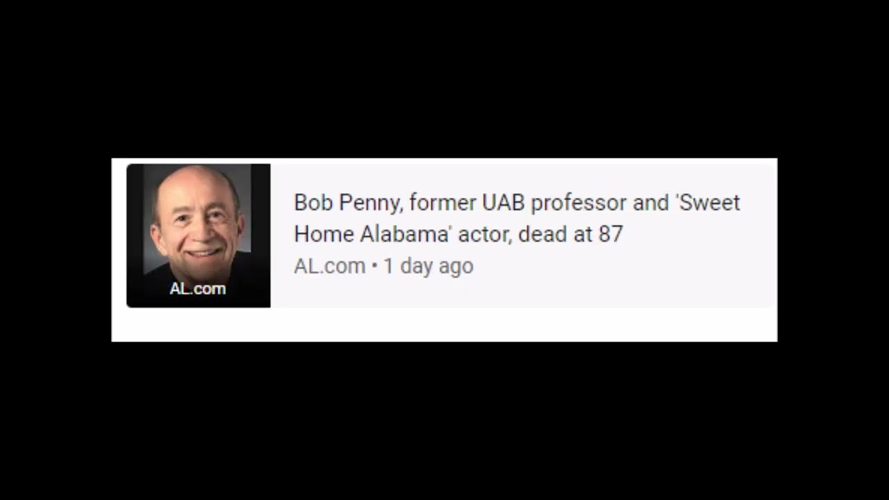 Bob Penny, former UAB professor and 'Sweet Home Alabama' actor, dead at 87