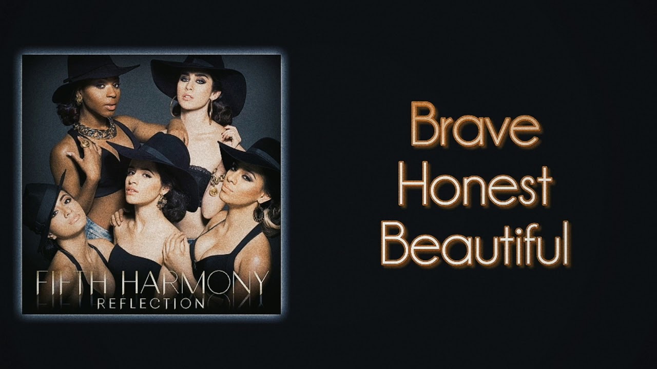 Fifth Harmony - Brave Honest Beautiful (feat. Meghan Trainor) [Slow Version]