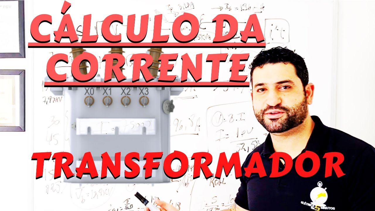 Como Calcular a Corrente Nominal e de Curto Circuito de um TRANSFORMADOR?