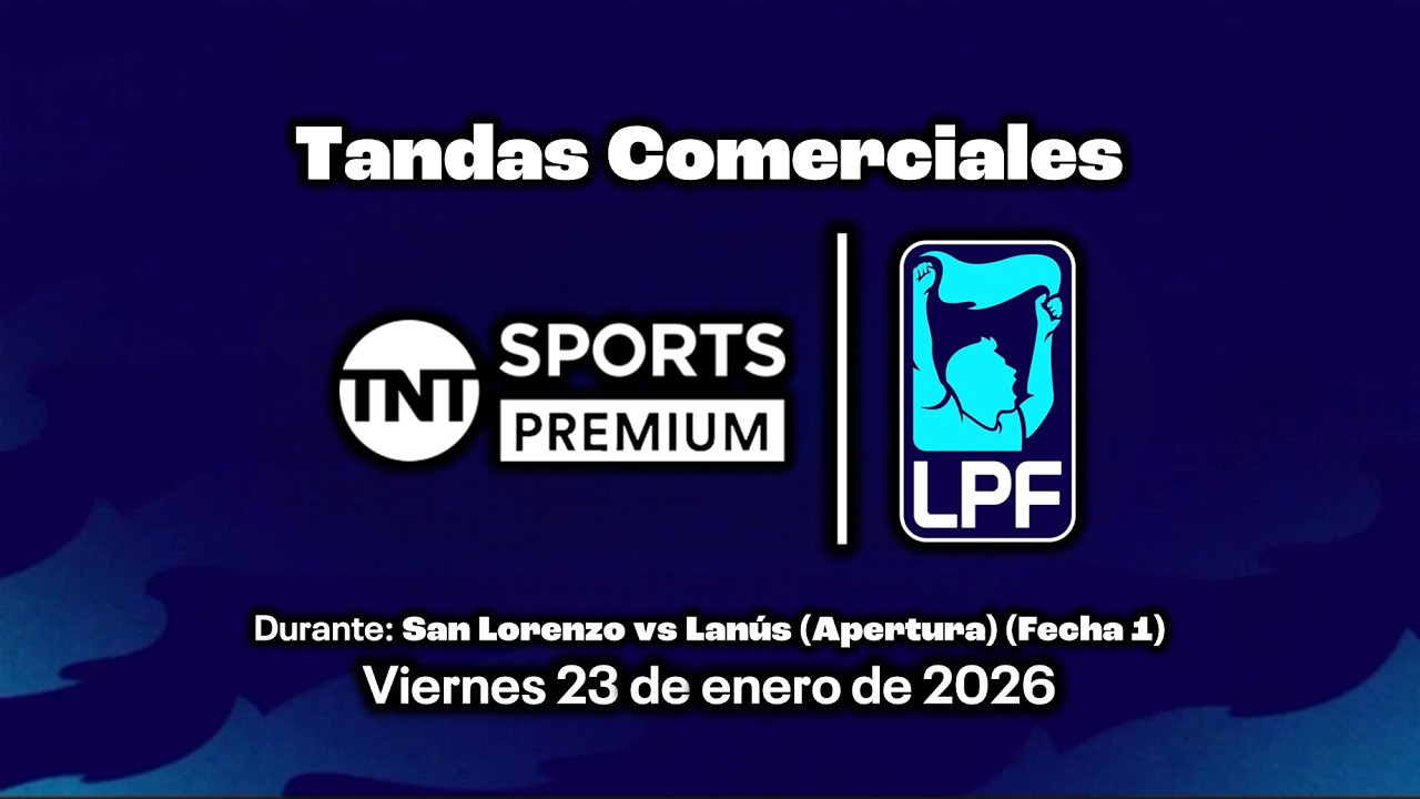 Tandas Comerciales: TNT Sports Premium (Argentina) - Viernes 23 de enero de 2026