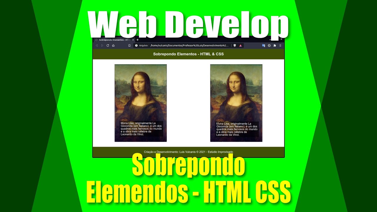 DUAS MANEIRAS DE SOBREPOR ELEMENTOS COM HTML E CSS