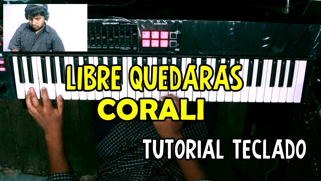 Libre Quedaras Corali Tutorial Teclado Completo