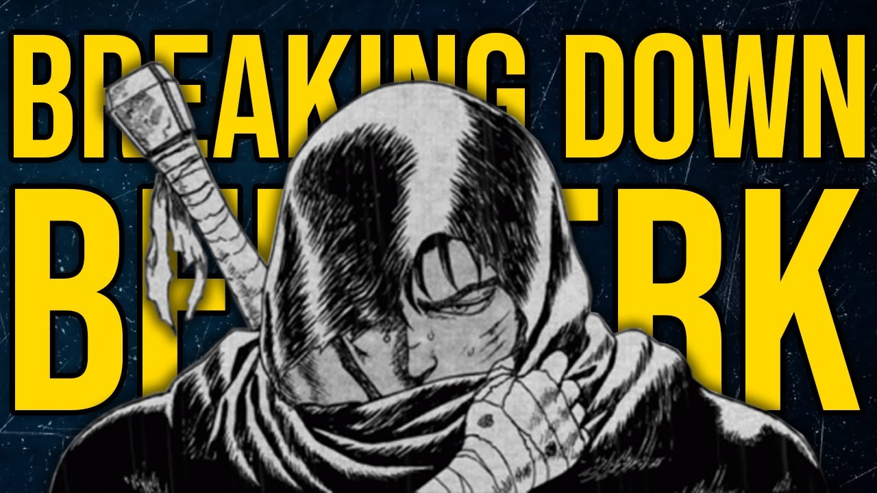 Breaking Down Berserk &mdash; Арка Черного Мечника