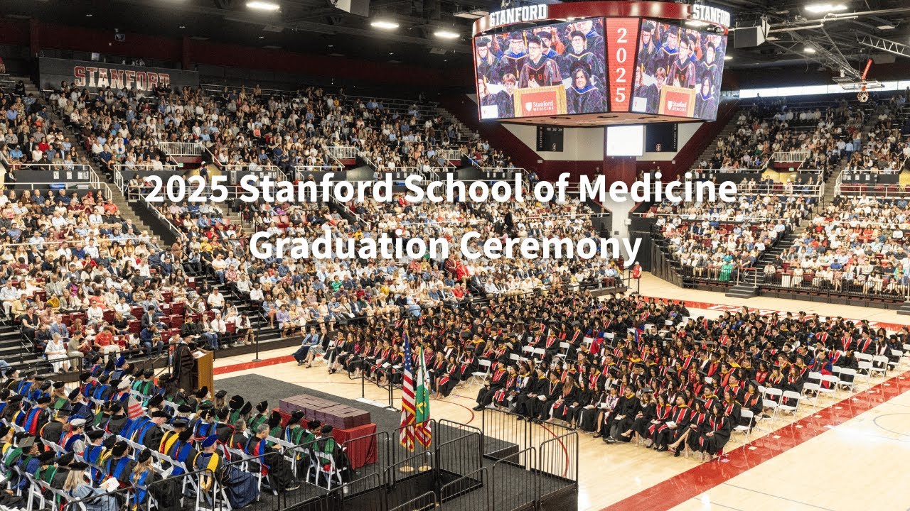 2025 Stanford School of Medicine Graduation | Stanford Medicine