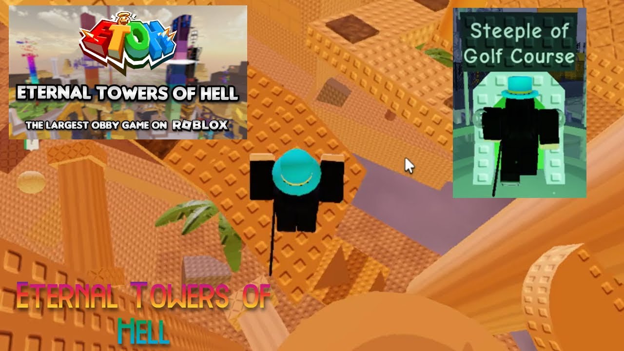 EToH - Steeple of Golf Course (SoGC Completion) | Roblox Steelspire Horizon