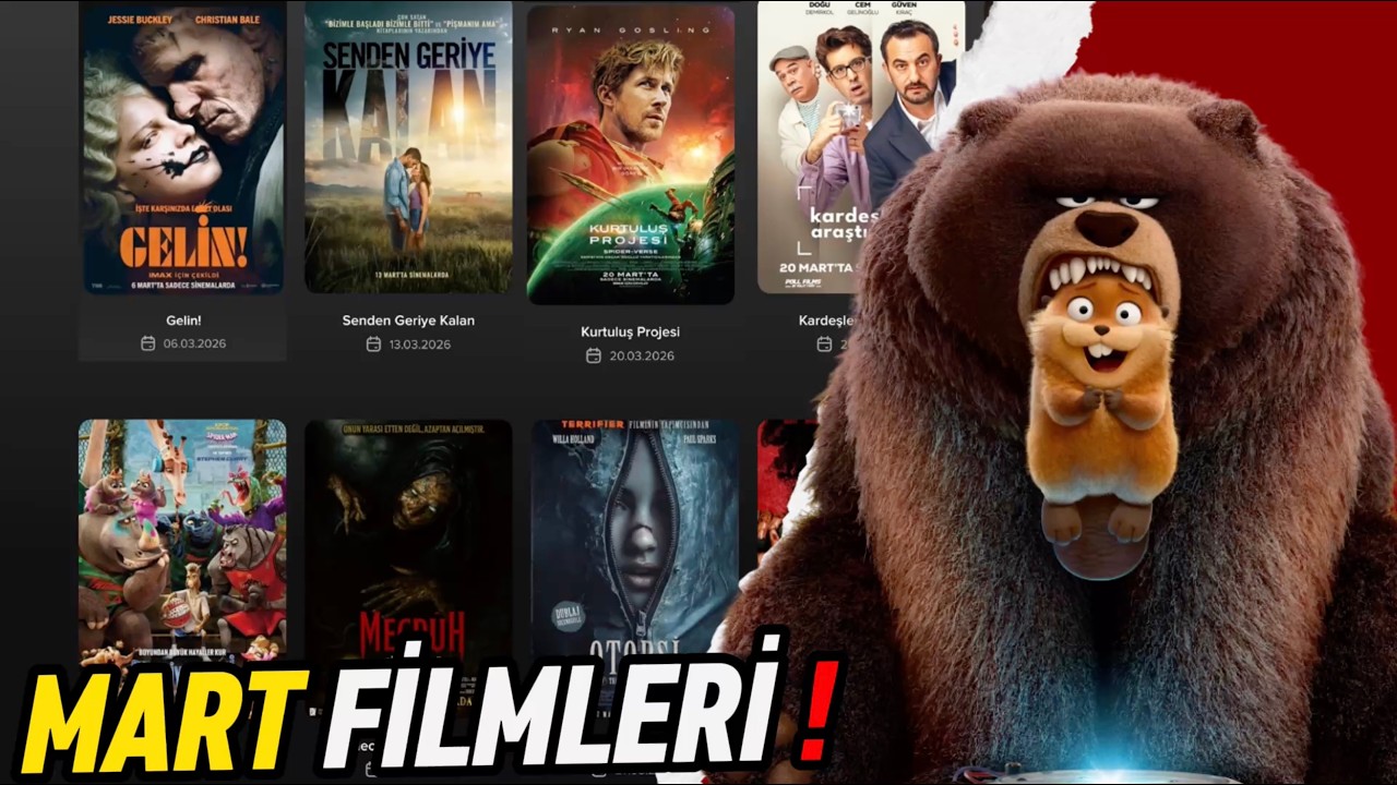 MART AYINDA VİZYONA GİRECEK FİLMLER