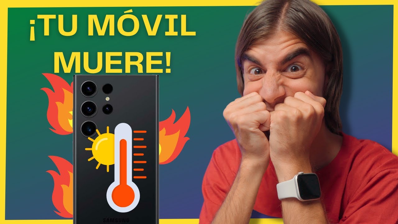 EVITA que tu m&oacute;vil se CALIENTE en verano🔥 (y c&oacute;mo SOLUCIONARLO)✅