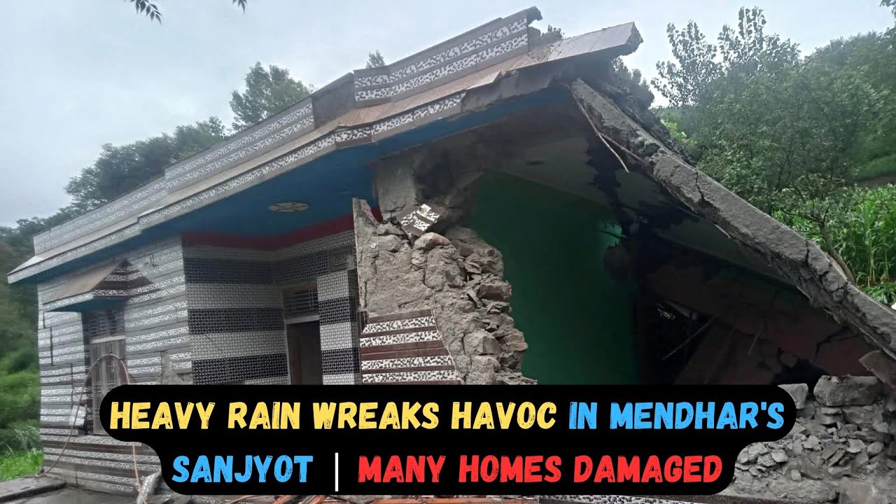Heavy Rain Wreaks Havoc In Mendhar's Sanjyot | Many Homes Damaged