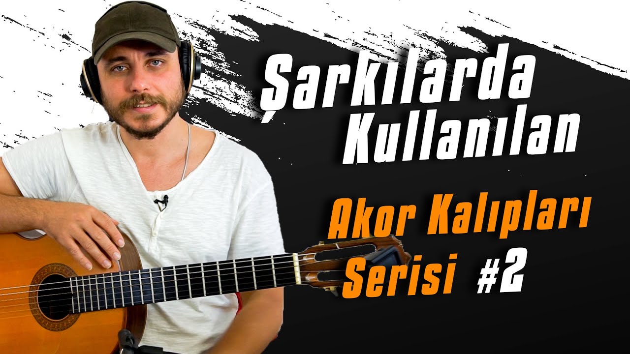 Gitar Dersi #78 ► Şarkılarda Kullanılan Akor Kalıpları Serisi #2 (Çok Basit)