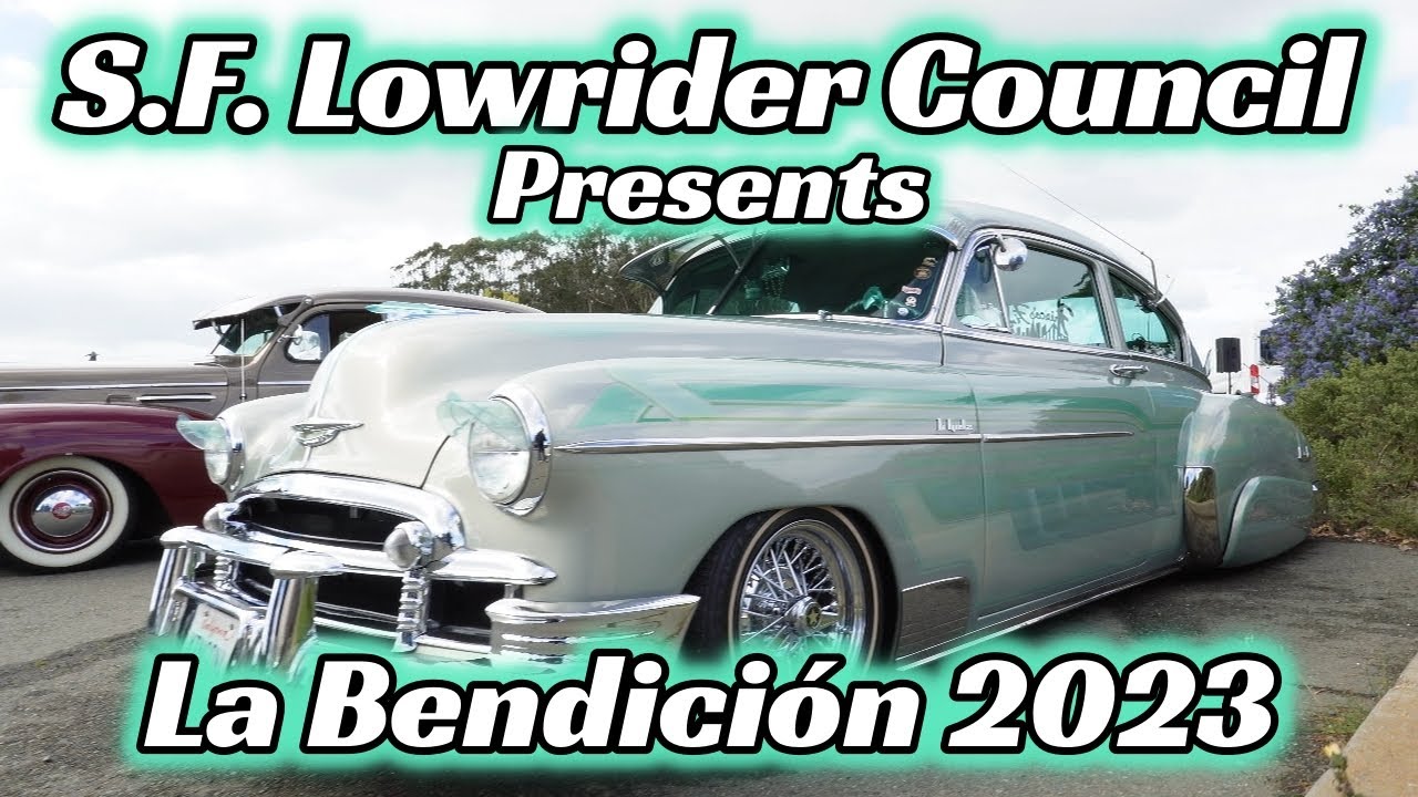 San Francisco Lowrider Council Presents La Bendición 2023