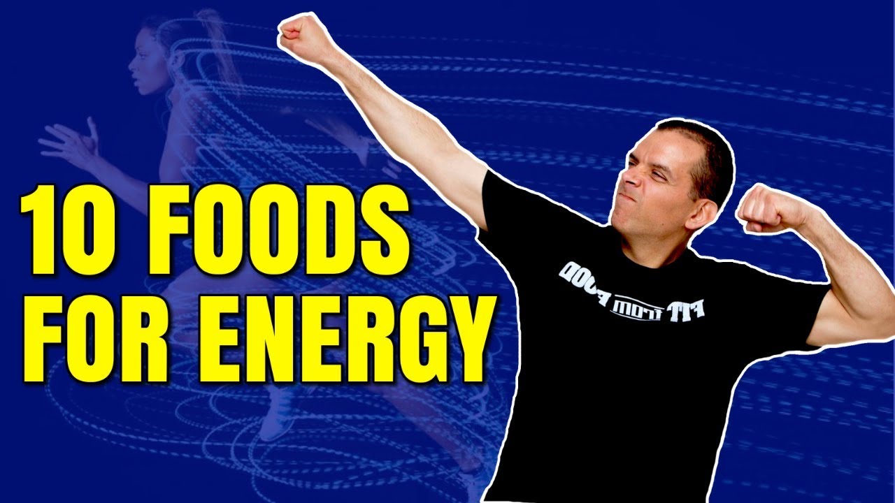 10 Foods for Long Lasting Energy / Healthy Hacks