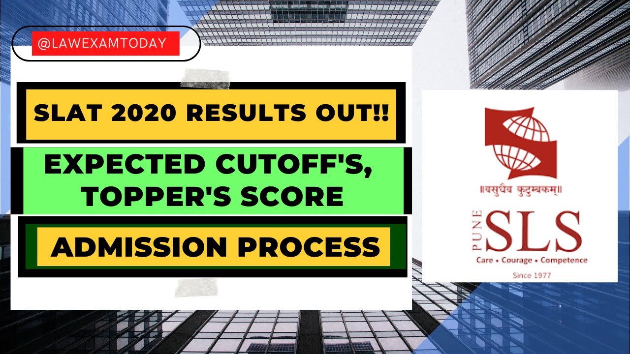SLAT 2020 Results Out | Expected Cut Off&rsquo;s| Admission Process | Important Dates | Motivation