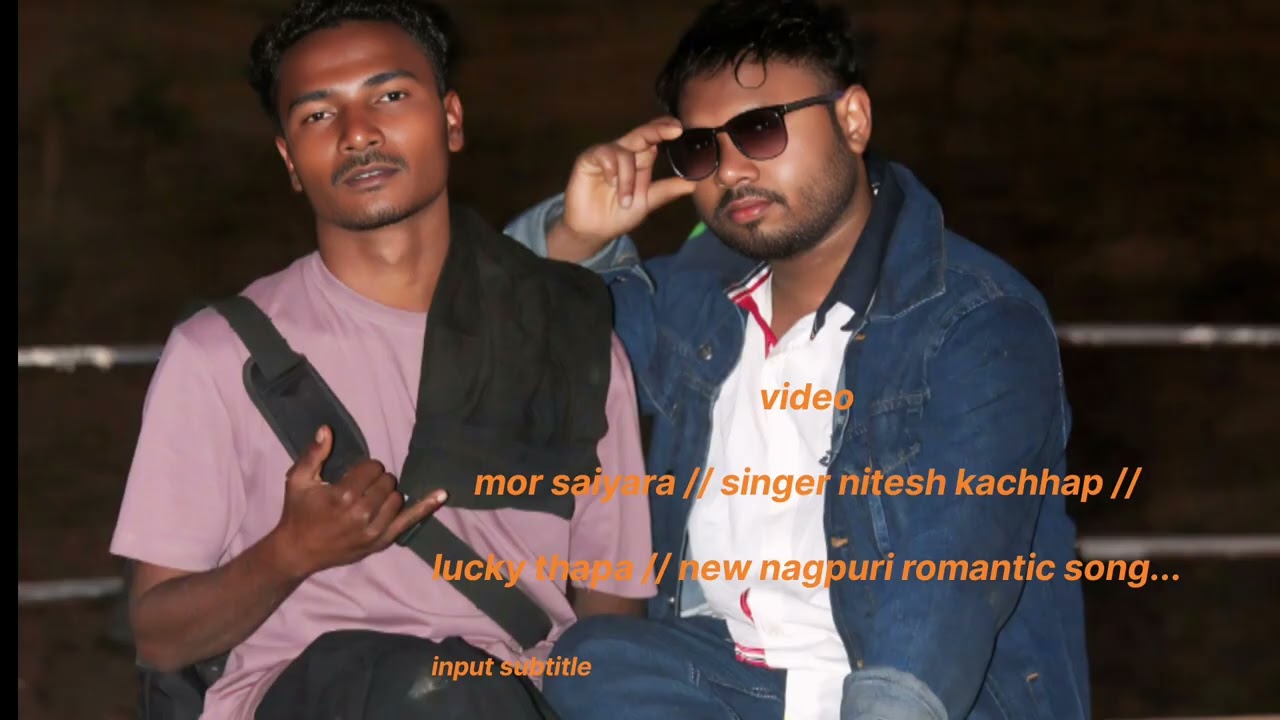 New Nagpuri Nitesh kachhap song song.... 