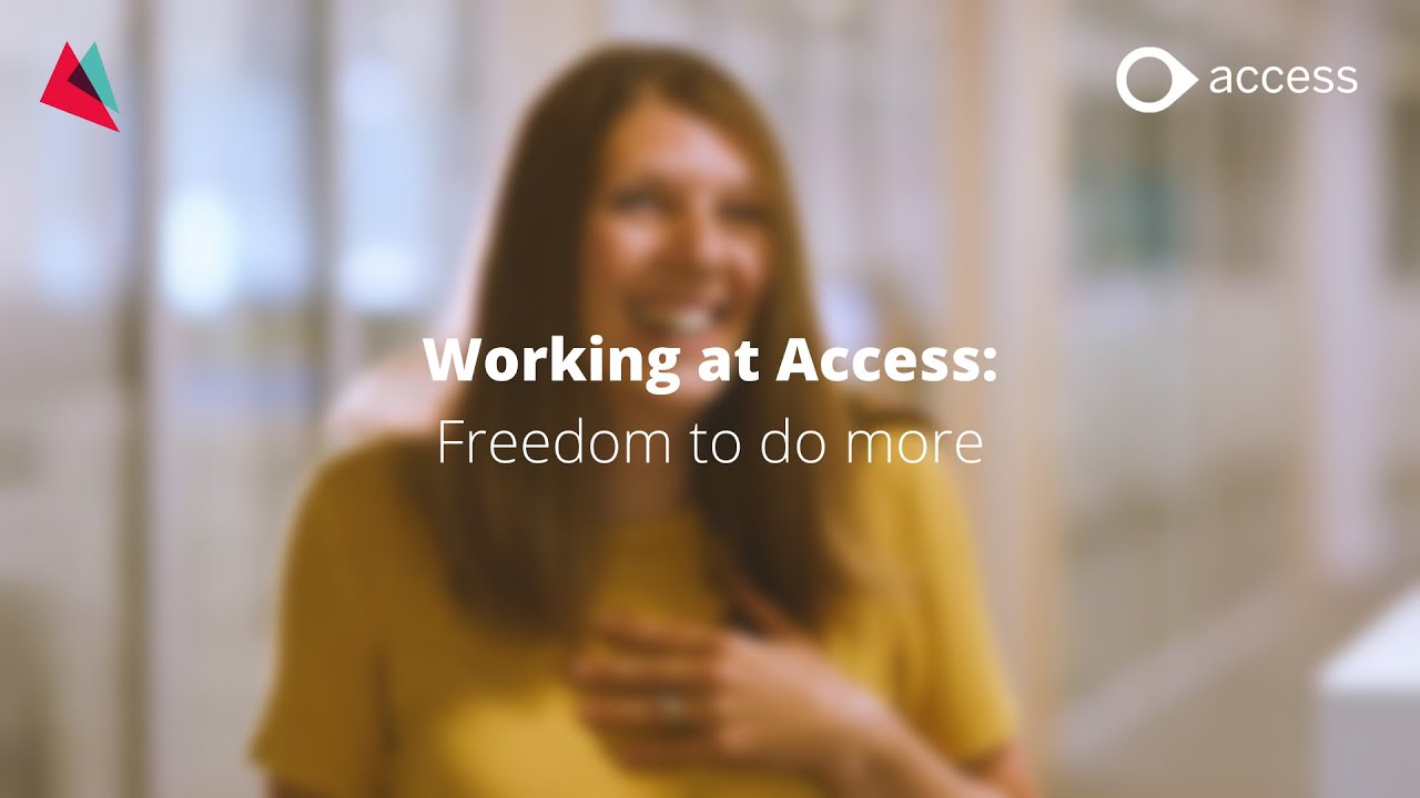 Working at Access: Freedom to do more
