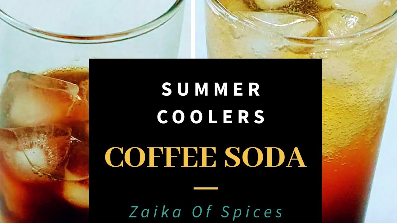 how to make coffee soda | coffee soda | summer drinks recipe | coffee cocktails |iced coffee at home