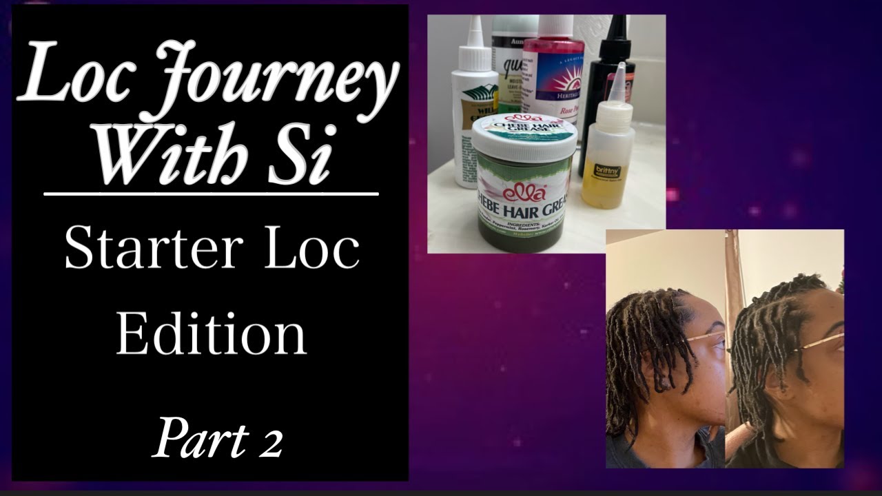 BEST ROUTINE TO MOISTURIZE LOCS  | LOC JOURNEY WITH SI