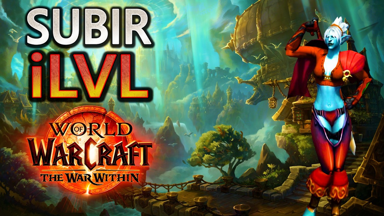Mejora tu Equipo y sube ILVL en WoW: The War Within