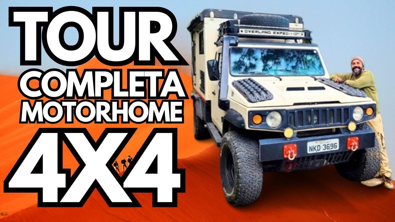 TOUR COMPLETO NO NOSSO MOTORHOME 4X4