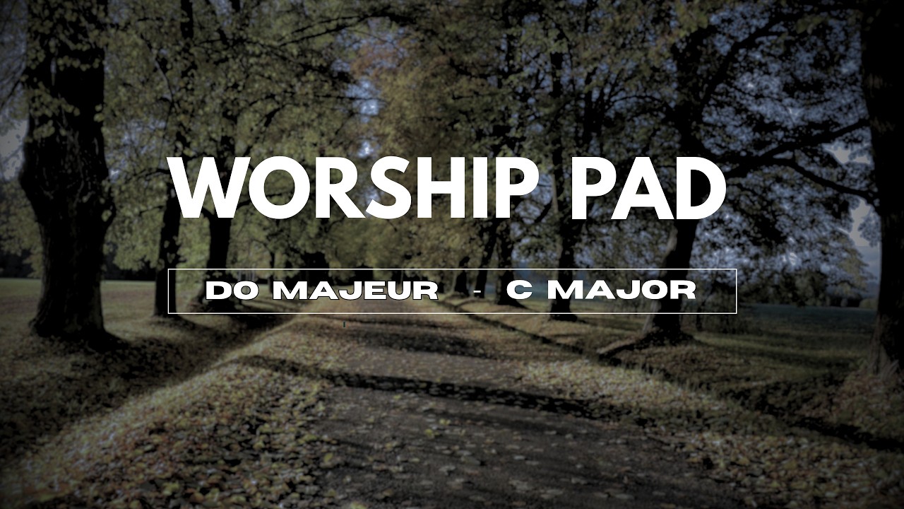 Worship pad | warm pad | DO majeur - C major | Atmosphère 
