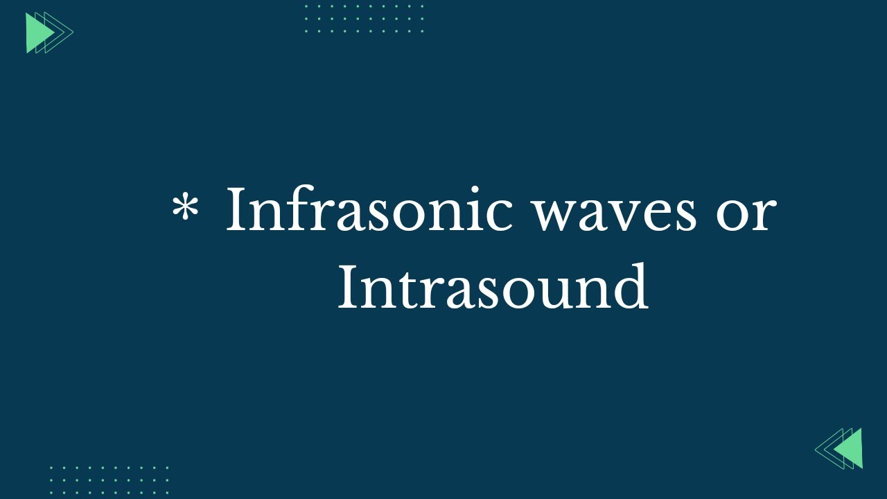 infrasonic wave or intrasound || Its Study time ||