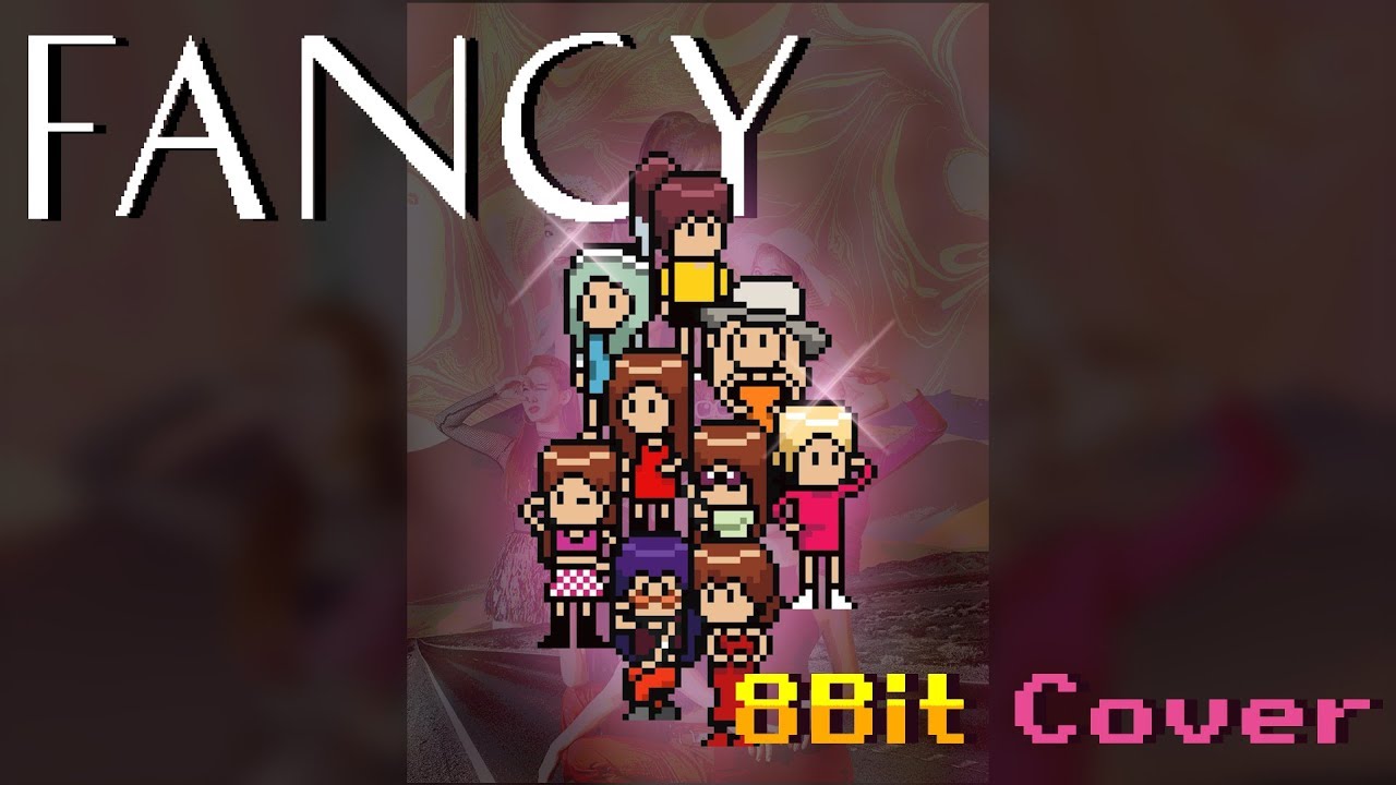 TWICE - FANCY 8BIT Cover (트와이스 - 팬시 8비트 커버)