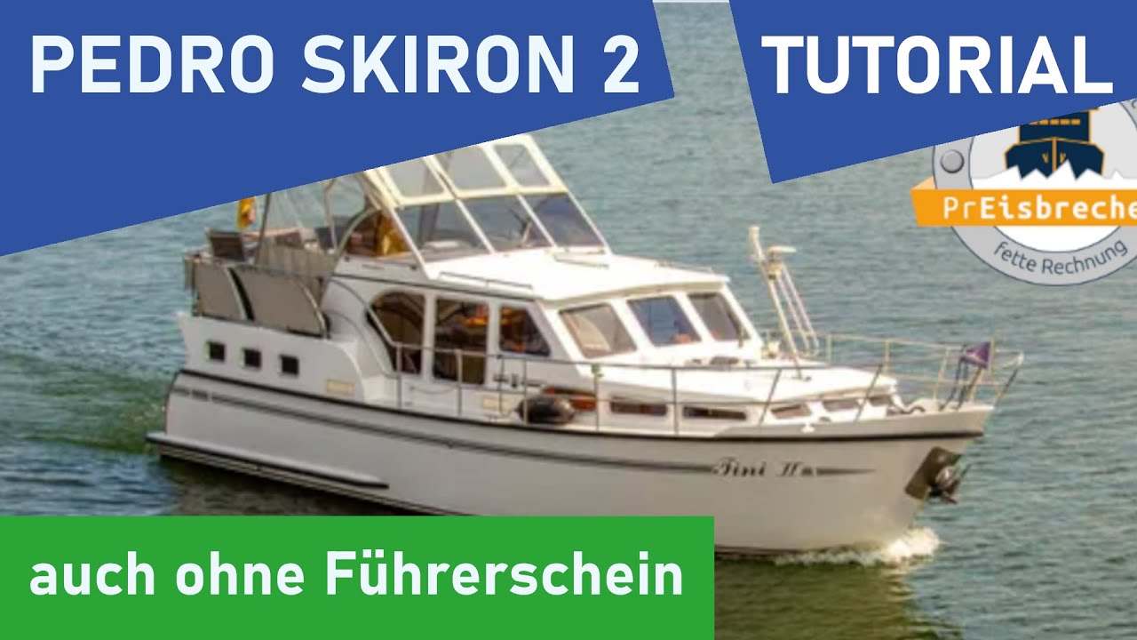 Hausboot mieten 2022: Pedro Skiron Typ 2 - Check-in und Tutorial (auch ohne Bootsführerschein)