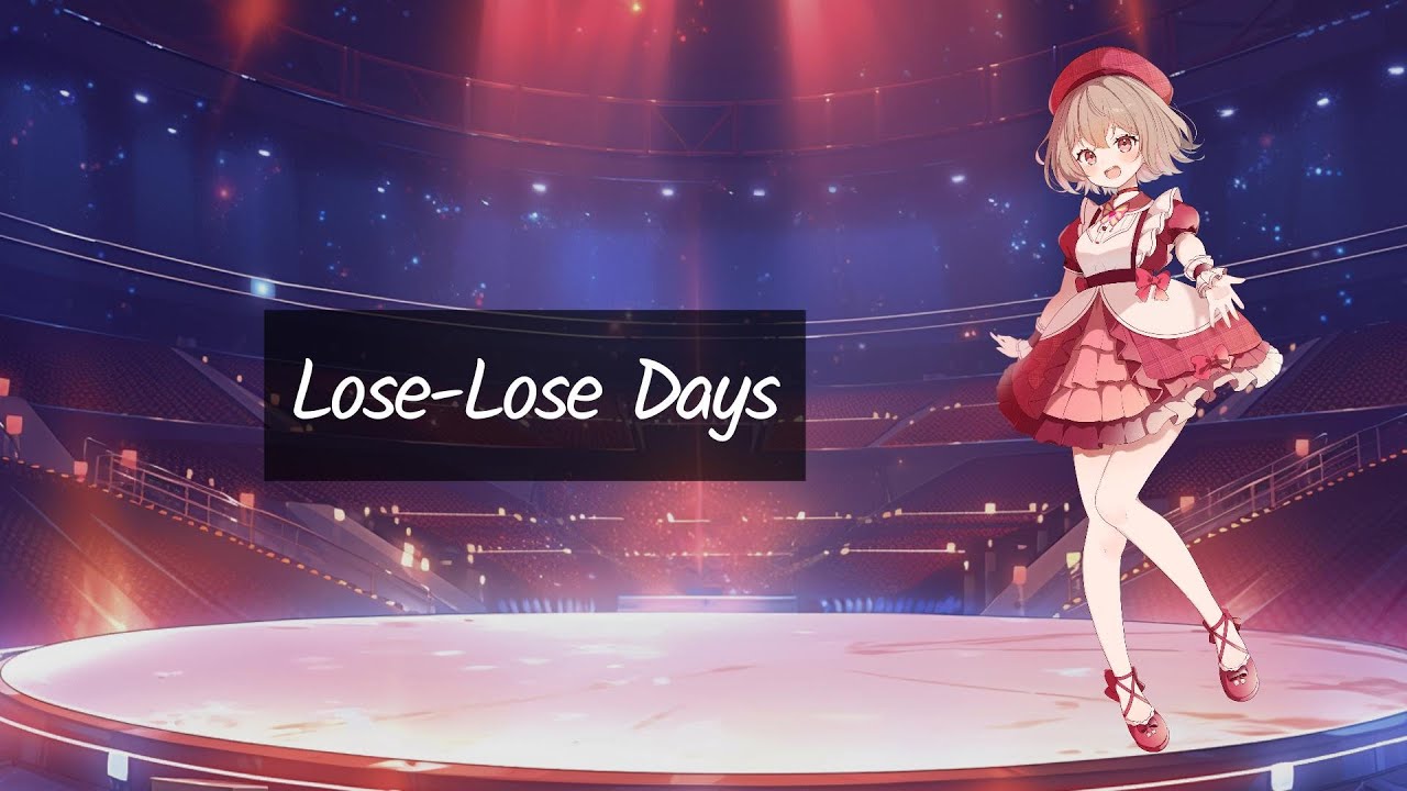 Lose-Lose Days 【Cover】