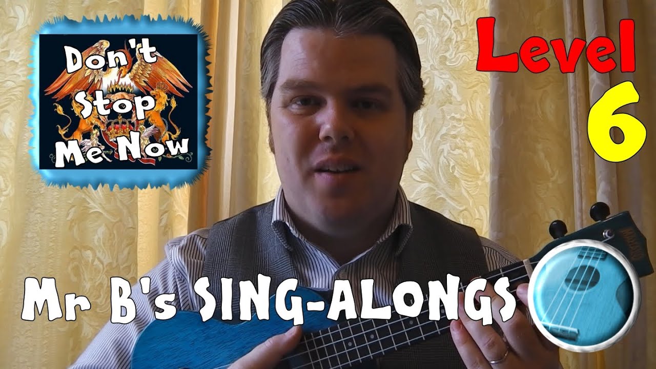 Don't Stop Me Now | Mr B's Ukulele Channel
