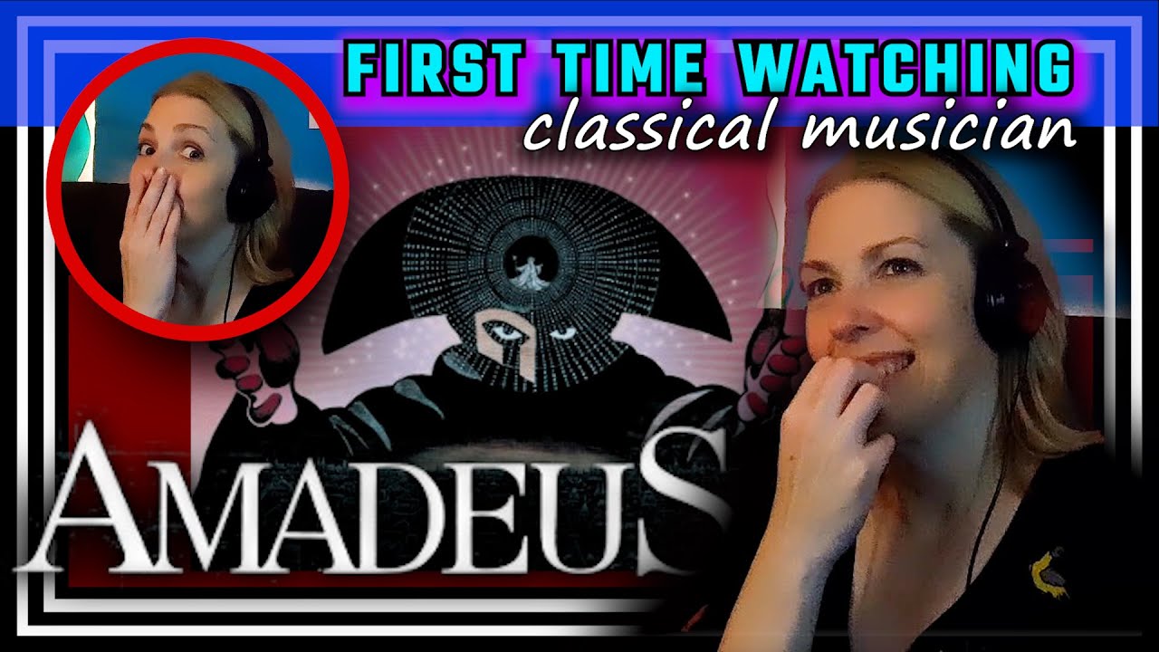 AMADEUS -- *classical musician watches* -- FIRST TIME WATCHING -- movie reaction
