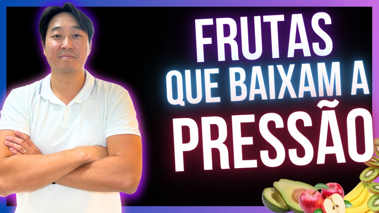 7 FRUTAS PODEROSAS QUE BAIXAM A PRESSÃO.