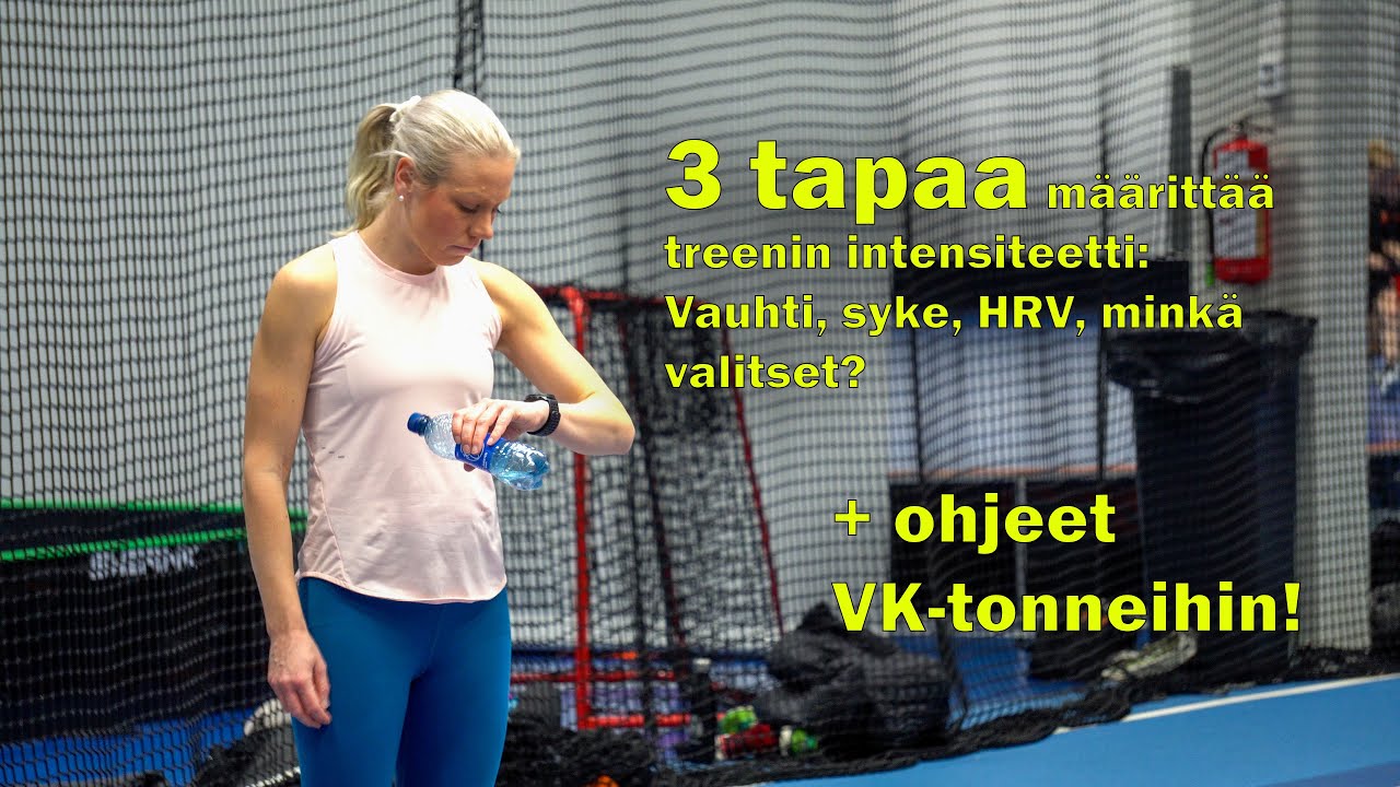Määritä treenin intensiteetti oikein – ohjeet VK-tonneihin!