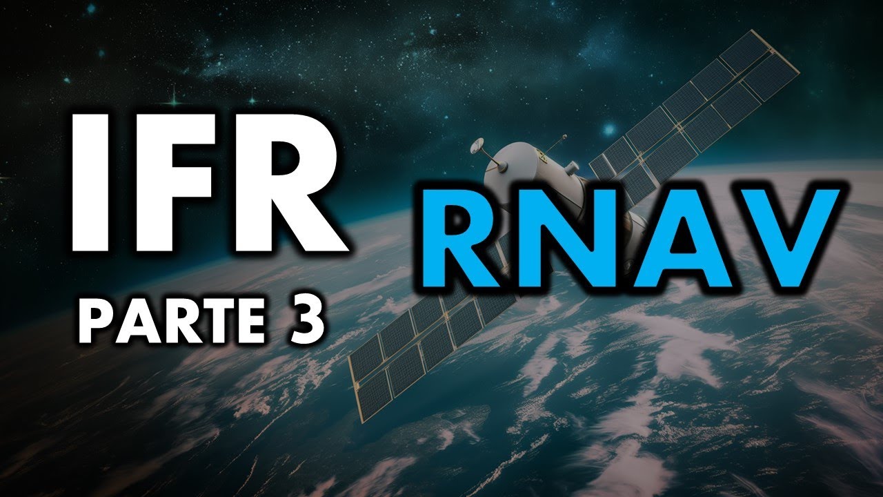 Aprenda a voar IFR de uma vez por todas - parte 3 - RNAV