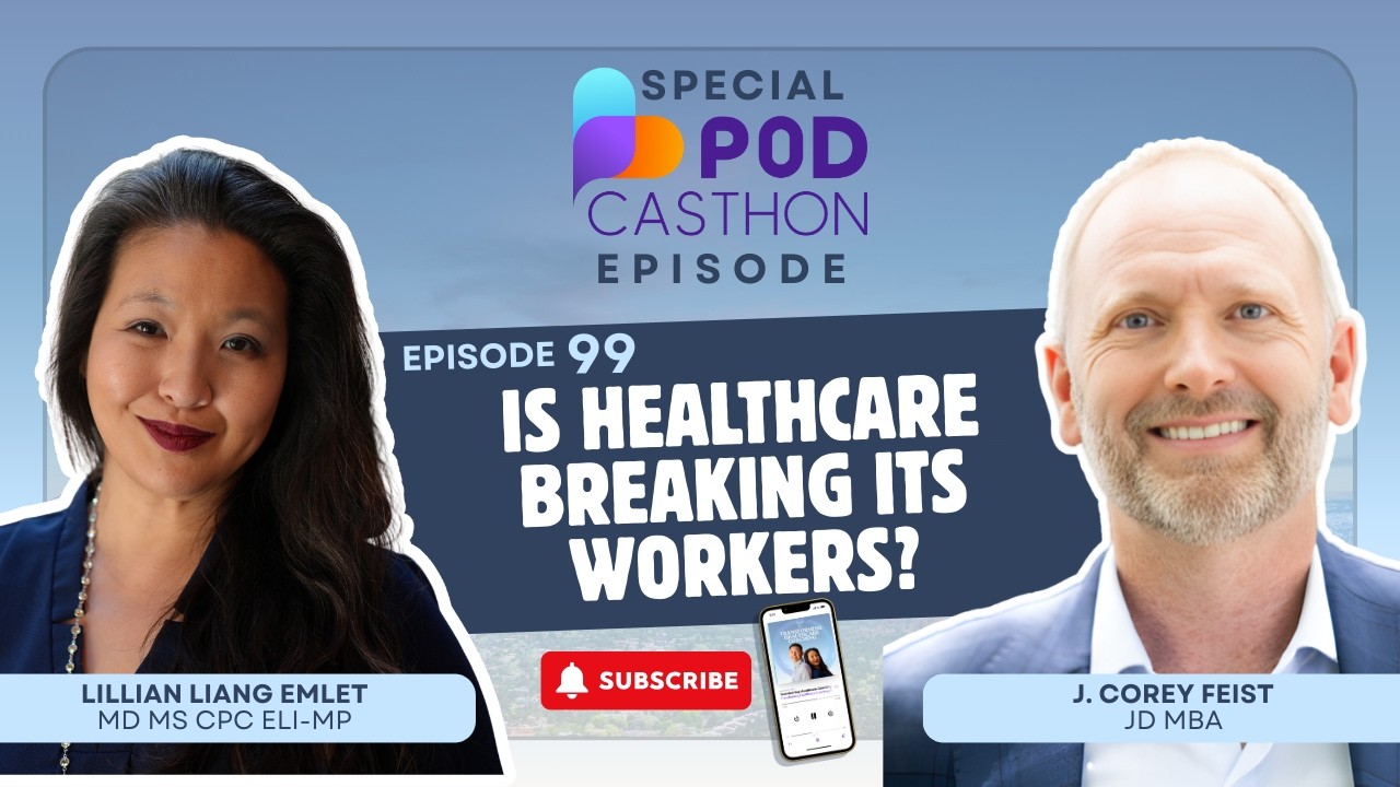 The Dr. Lorna Breen Heroes’ Foundation: A Journey to Change Healthcare @podcasthon