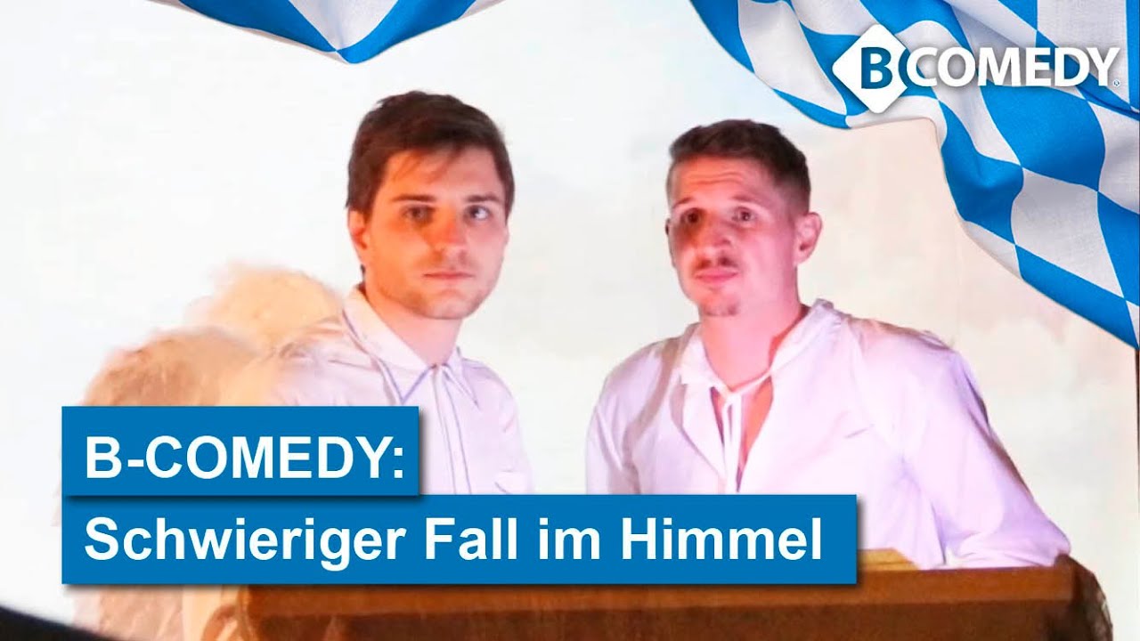 B-COMEDY: Ein schwieriger Fall im Himmel der Bayern