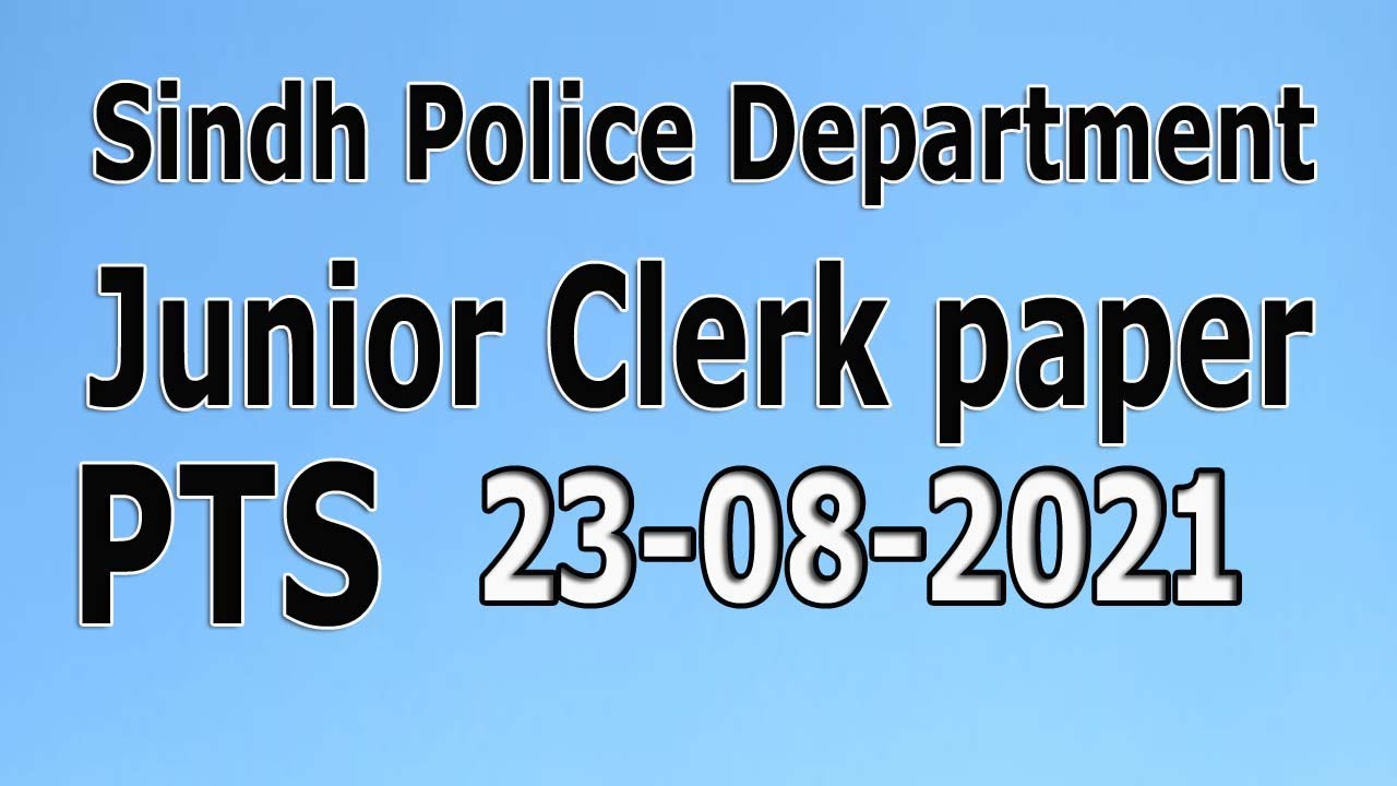 Sindh Police Junior clerk paper by PTS on 23-08-2021