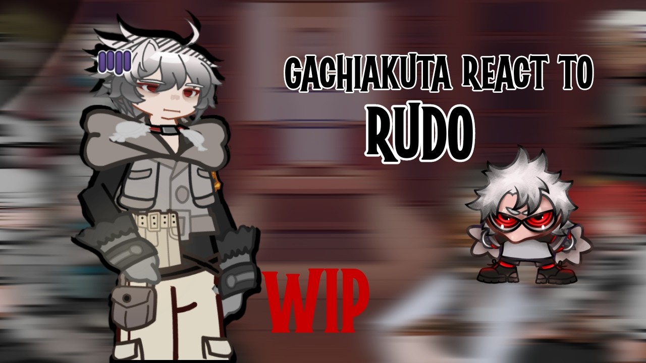GACHIAKUTA REACT TO RUDO ||2X SPEED|| SHORT WIP||