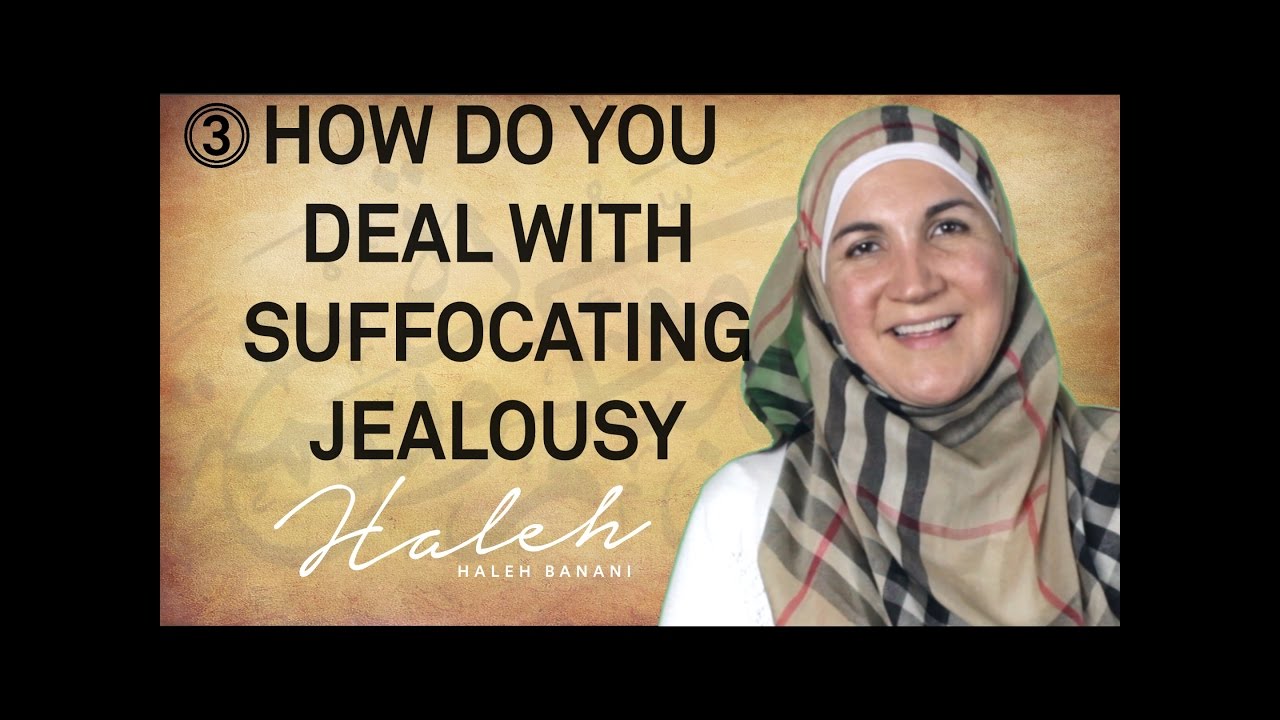 Marriage Counseling Advice and Tips |  Question 3: How Do You Deal With Suffocating Jealousy?