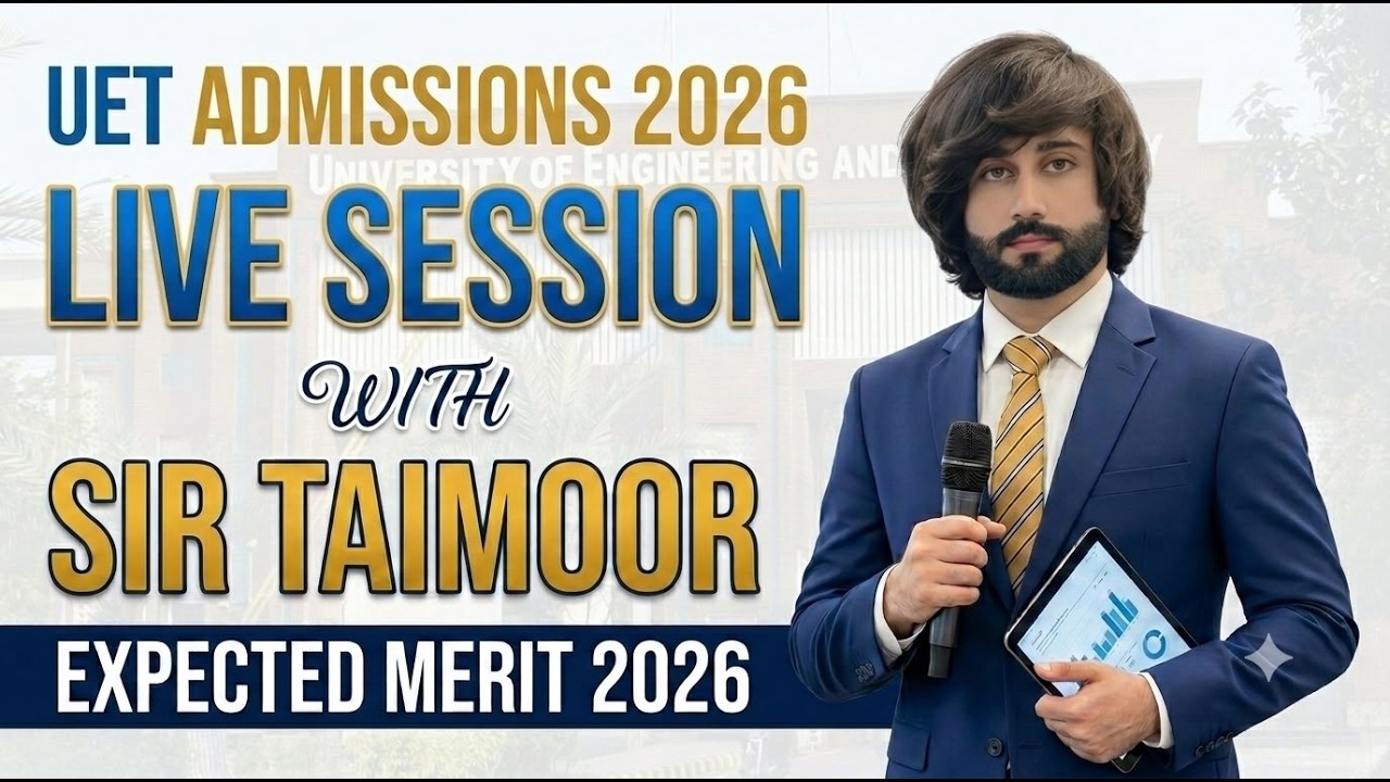 UET Admission 2026 I UET Merit 2026 I UET Last Year Closing Merit I UET ECAT 2027 I UET Merit List