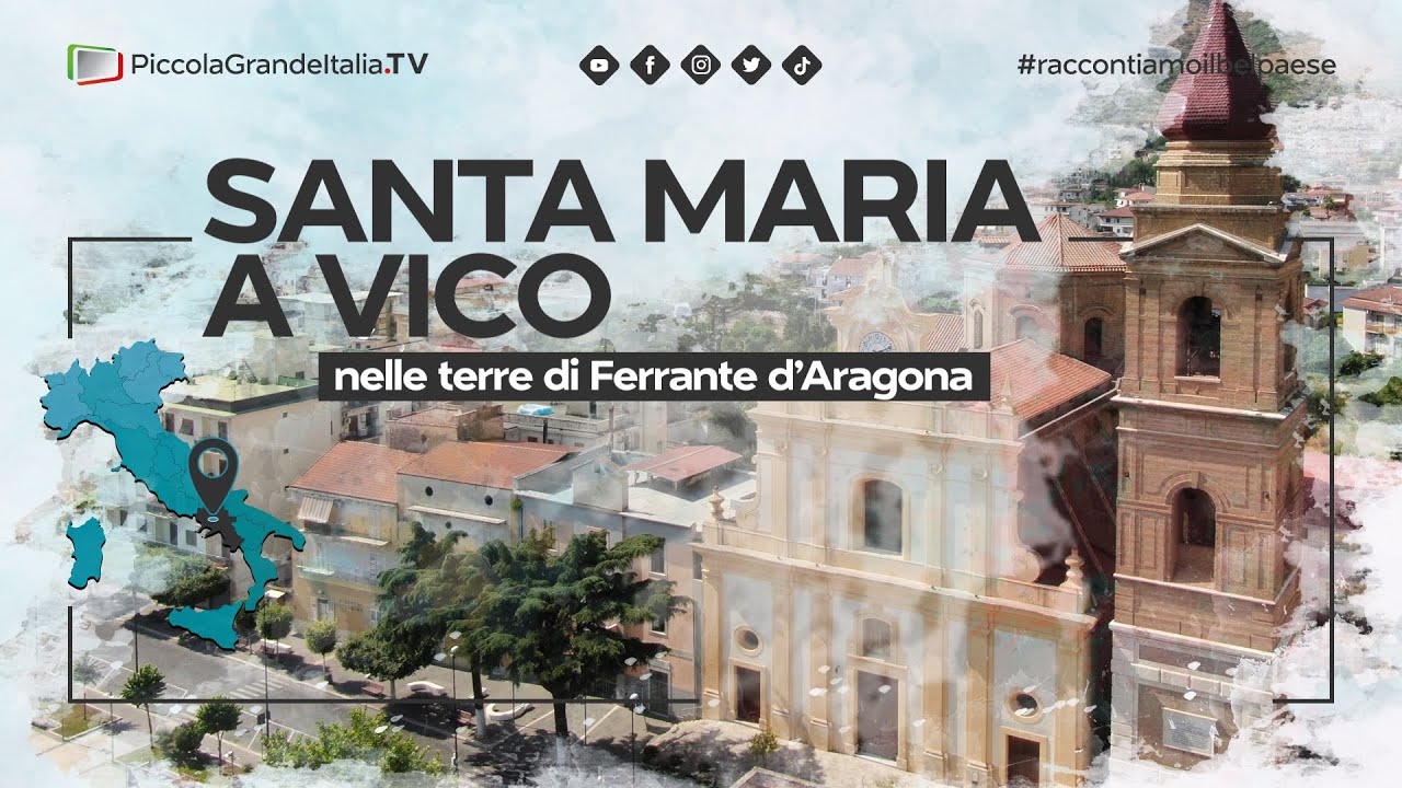 Santa Maria a Vico - Piccola Grande Italia