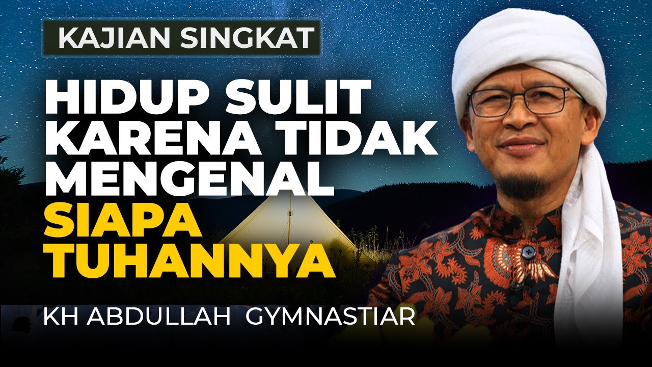 Hidup Terasa Sulit Karena Ia Tidak Mengenal Siapa Tuhannya