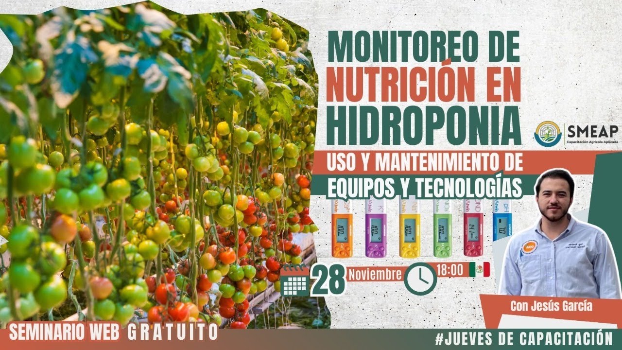 Monitoreo de Nutrición en Hidroponia Uso y Mantenimiento de Equipos y Tecnología