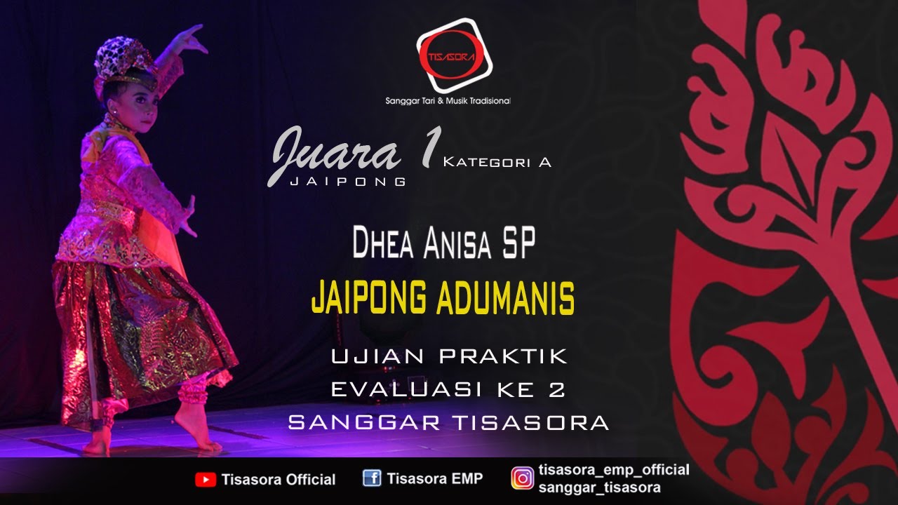 JAIPONG ADUMANIS - JUARA 1 KATEGORI A - UJIAN PRAKTIK EVALUASI KE 2 SANGGAR TISASORA - PENARI DHEA