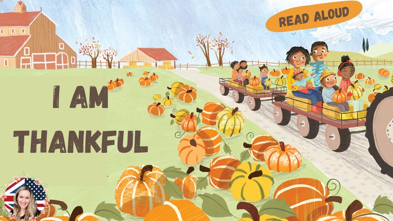 🦃 🍁Kids Books Read Aloud: I AM THANKFUL By Sheri Wall #thanksgivingbook #kidsbooks