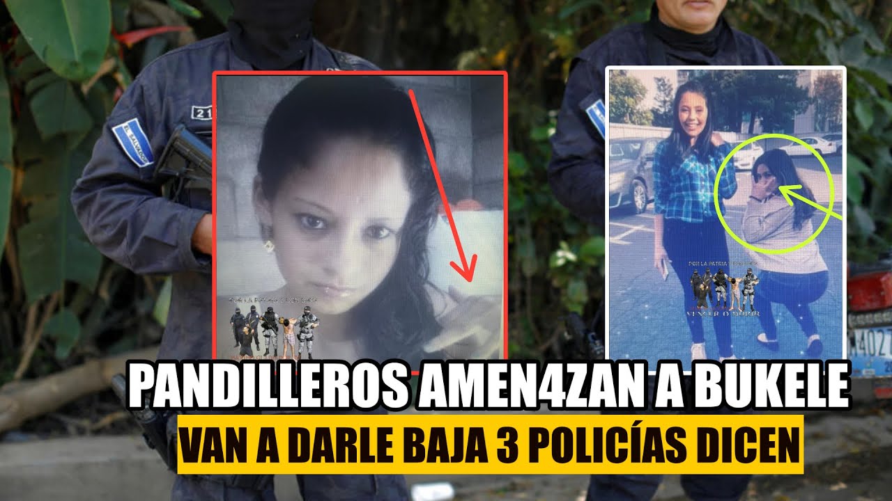 PANDILLEROS AVISAN A BUKELE QUE SE VAN A BAJAR A 3 POLICÍAS 😱